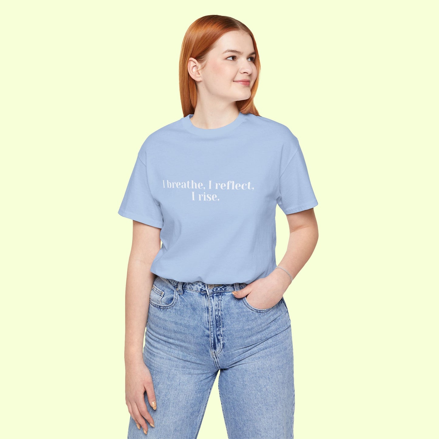 I breathe, I reflect, I rise.T-Shirt for Women | Inspirational Faith Quote Tee