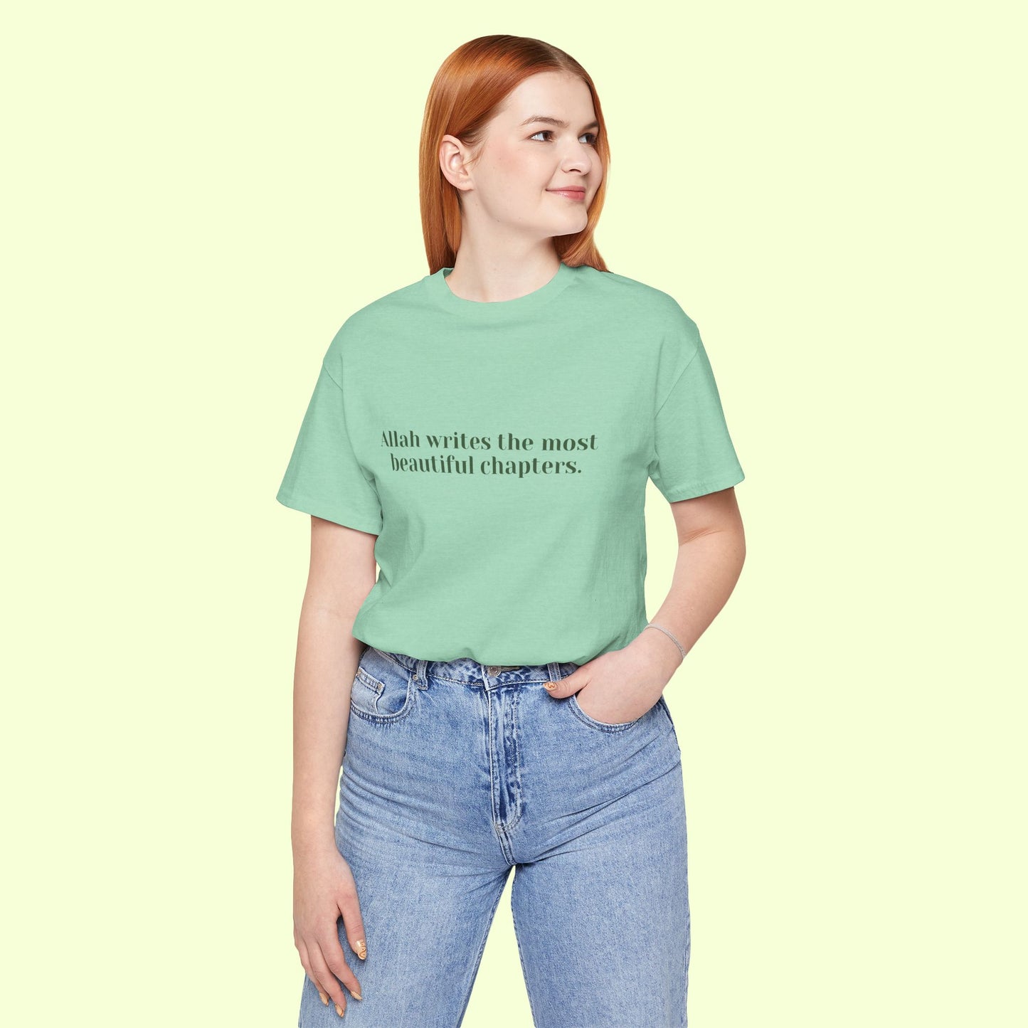 Allah writes the most beautiful chapters.T-Shirt for Women | Inspirational Faith Quote Tee