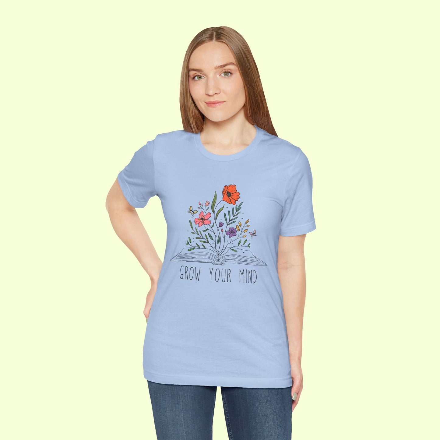 Grow Your Mind. T-Shirt for Women | Inspirational Faith Quote Tee
