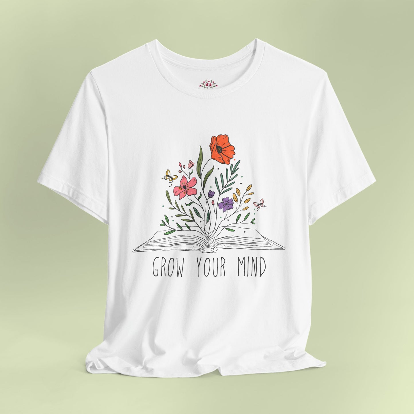 Grow Your Mind. T-Shirt for Women | Inspirational Faith Quote Tee