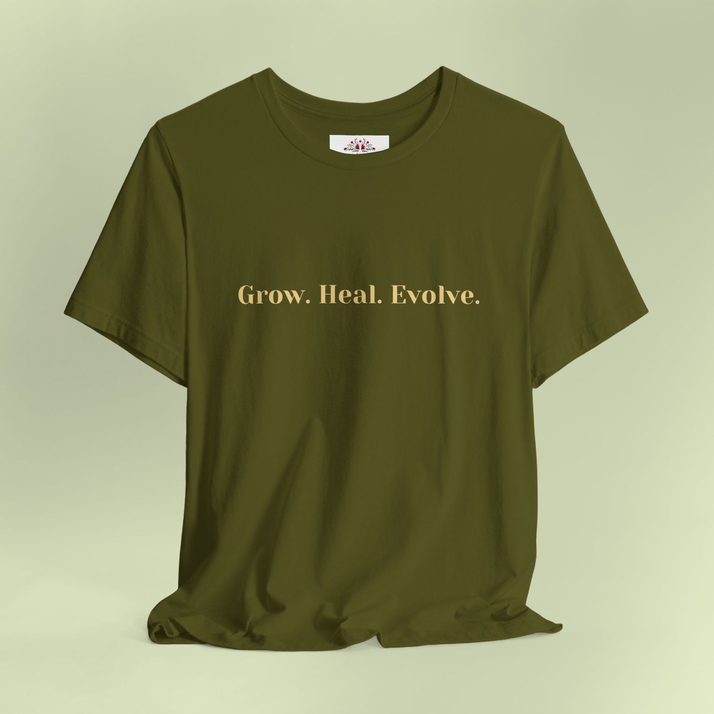 Grow. Heal. Evolve. T-Shirt for Women | Inspirational Faith Quote Tee