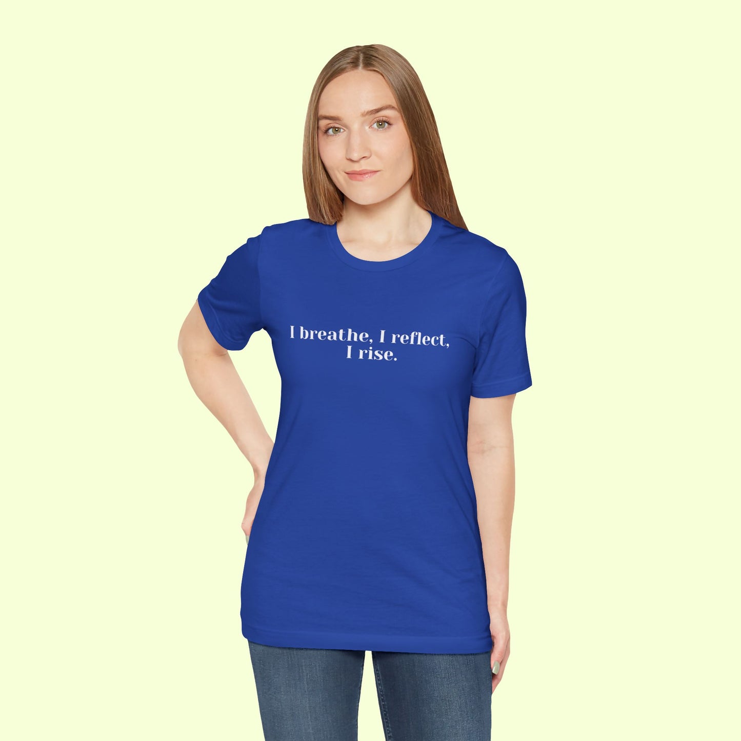 I breathe, I reflect, I rise.T-Shirt for Women | Inspirational Faith Quote Tee