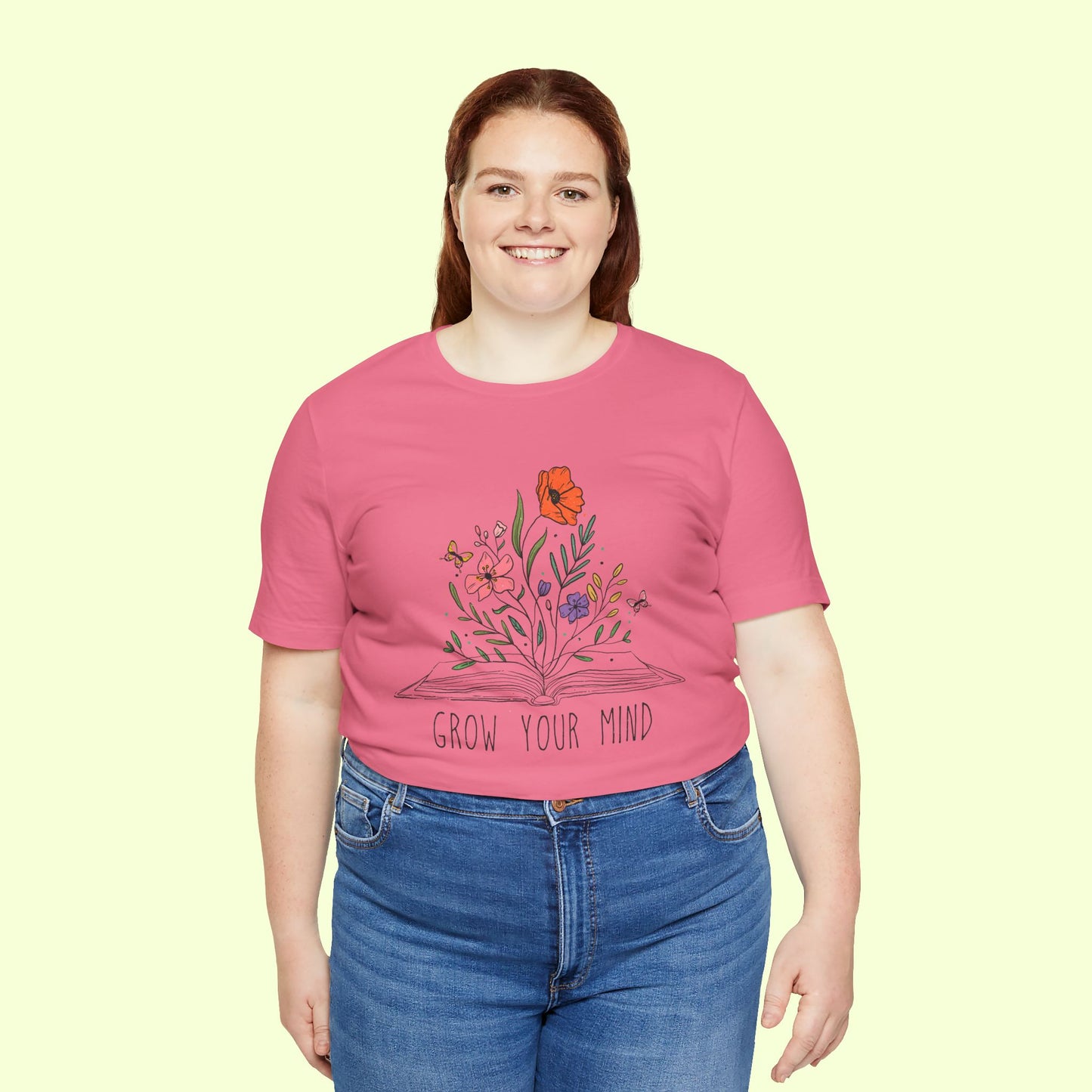 Grow Your Mind. T-Shirt for Women | Inspirational Faith Quote Tee