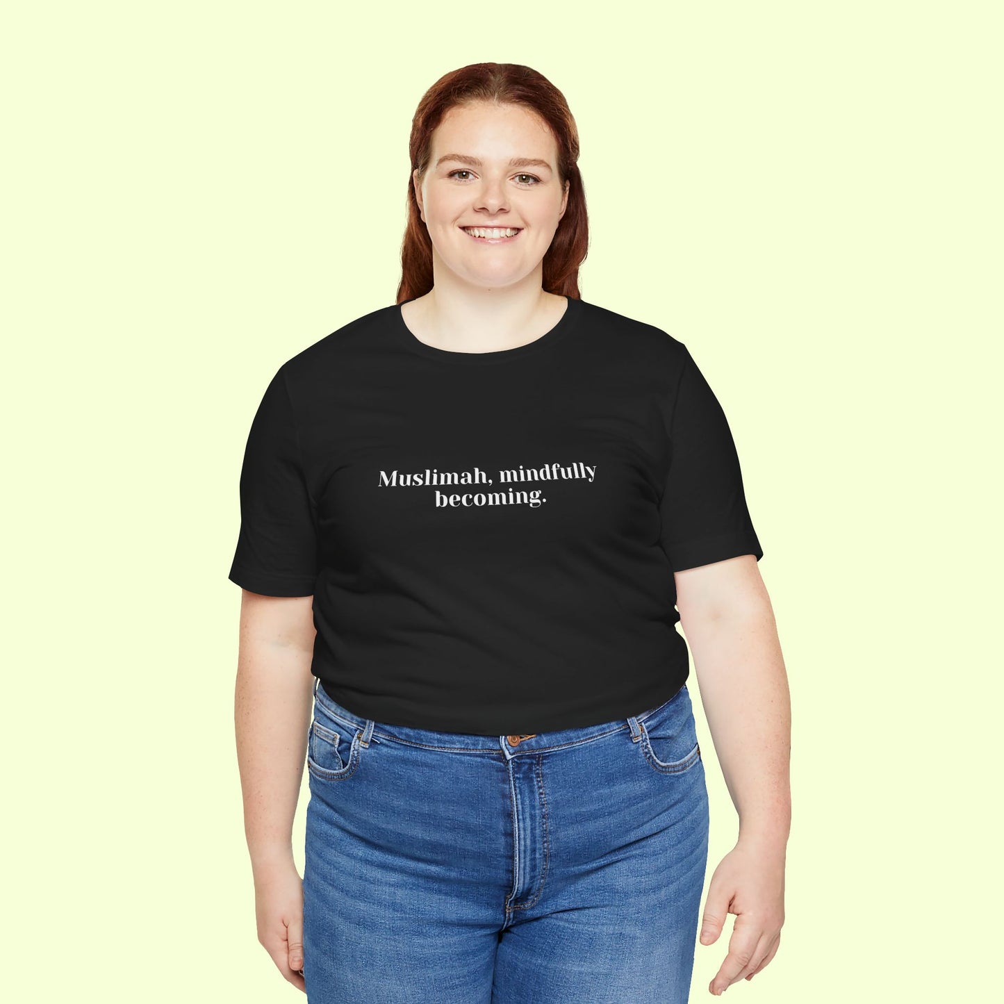 Muslimah, mindfully becoming.T-Shirt for Women | Inspirational Faith Quote Tee