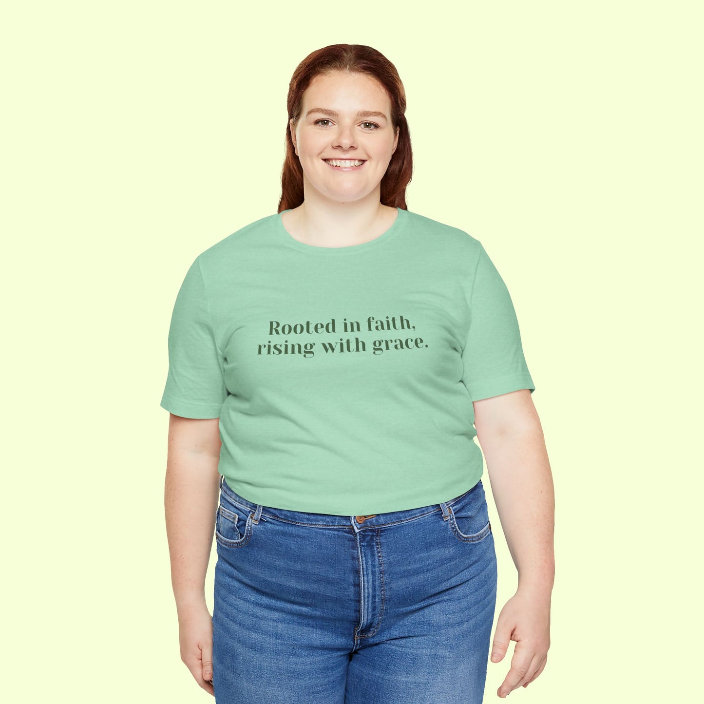 Rooted in faith, rising with grace. T-Shirt for Women | Inspirational Faith Quote Tee