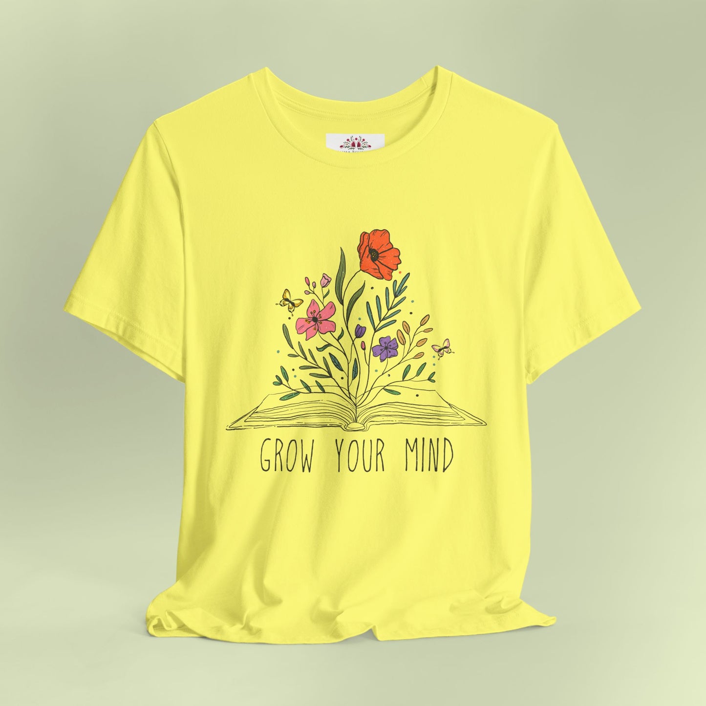 Grow Your Mind. T-Shirt for Women | Inspirational Faith Quote Tee