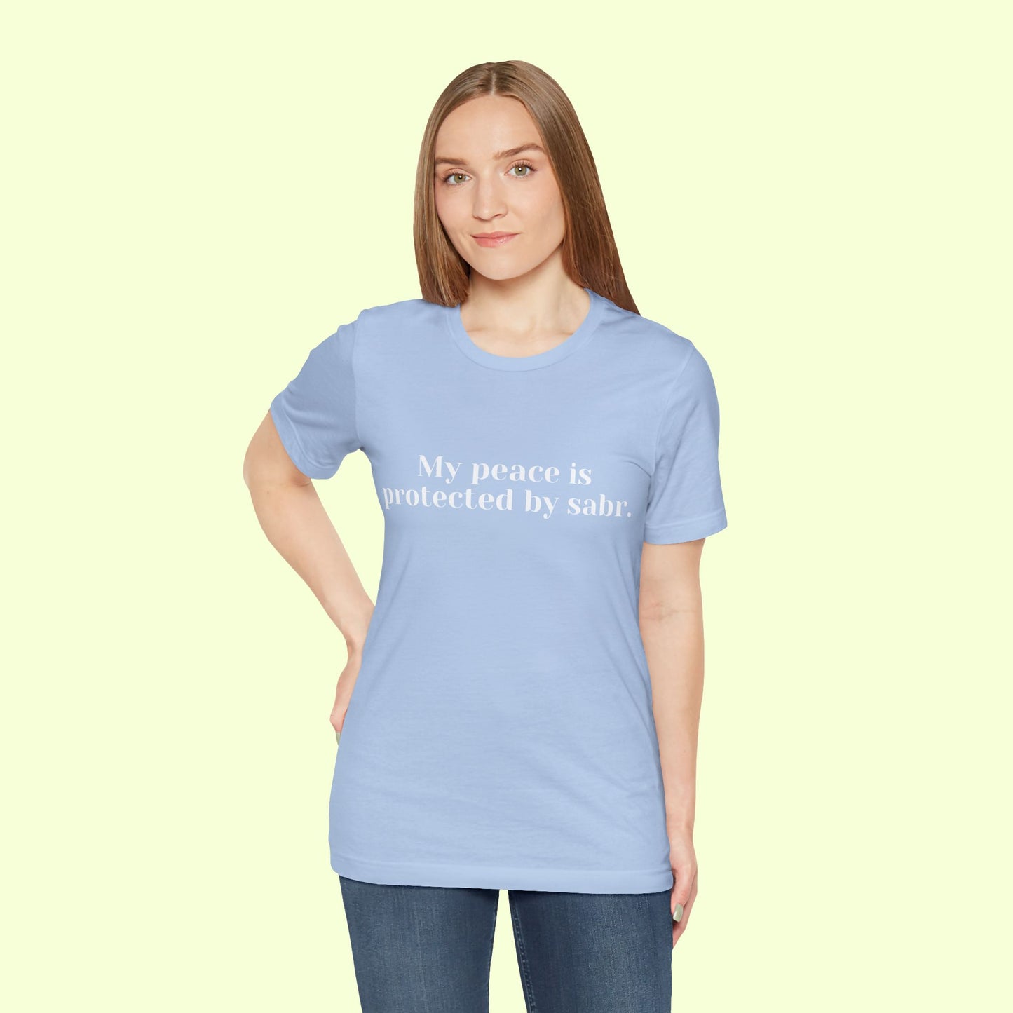 My peace is protected by sabr.T-Shirt for Women | Inspirational Faith Quote Tee