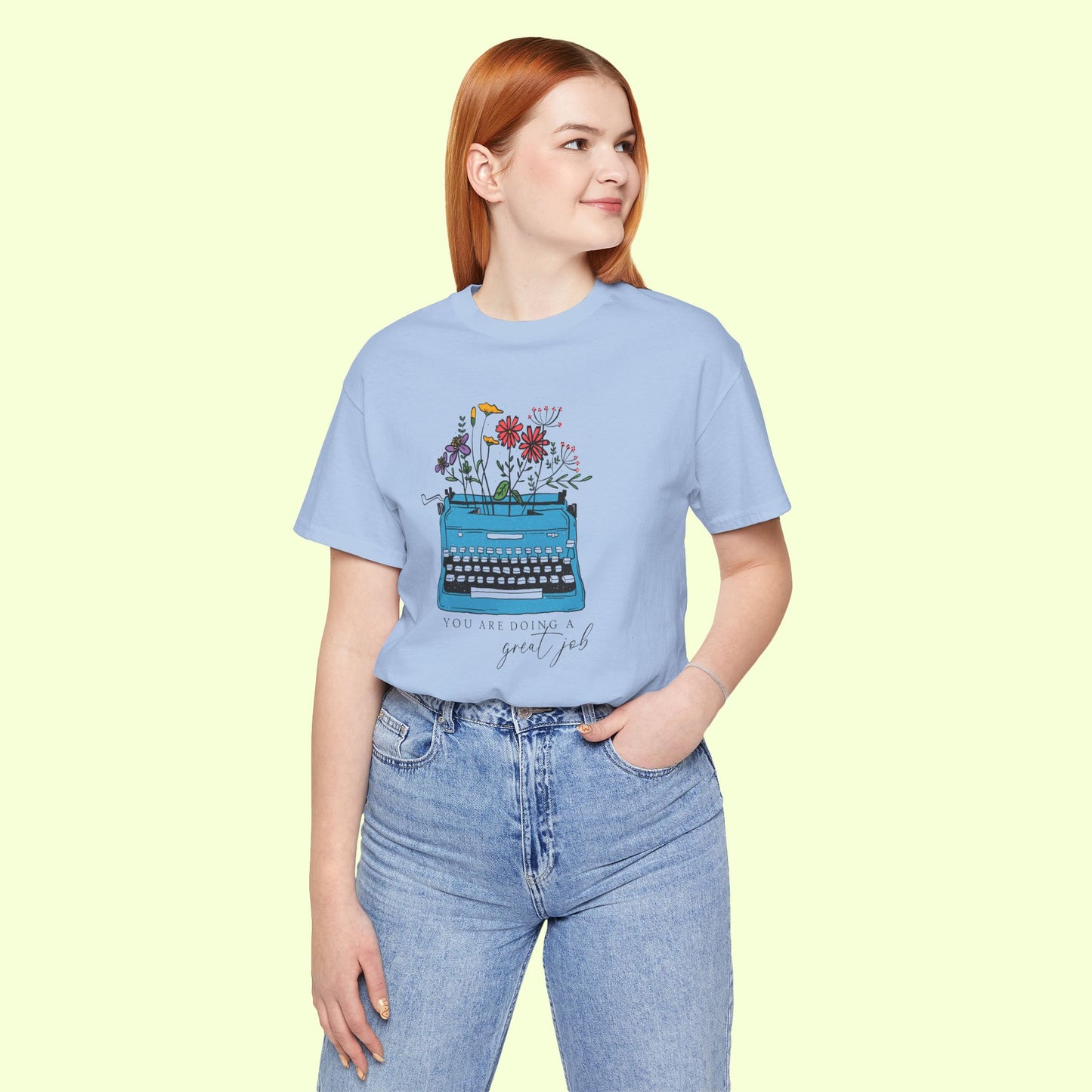 You Are Doing A Great a Great Job. T-Shirt for Women | Inspirational Faith Quote Tee