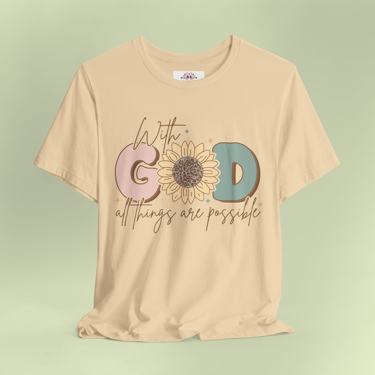 With God, All Things Are Possible.  T-Shirt for Women | Inspirational Faith Quote Tee