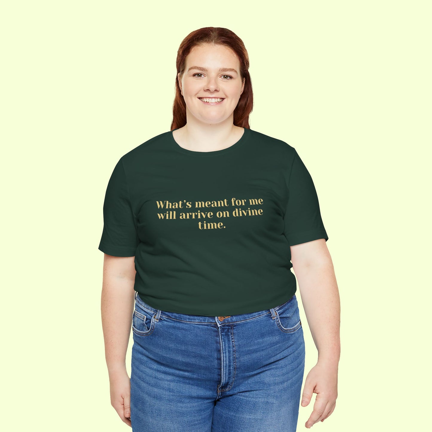 What’s meant for me will arrive on divine time. T-Shirt for Women | Inspirational Faith Quote Tee