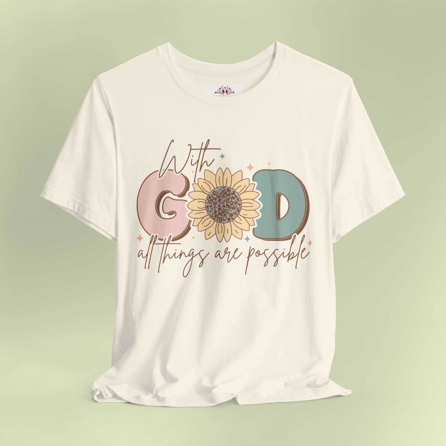 With God, All Things Are Possible.  T-Shirt for Women | Inspirational Faith Quote Tee