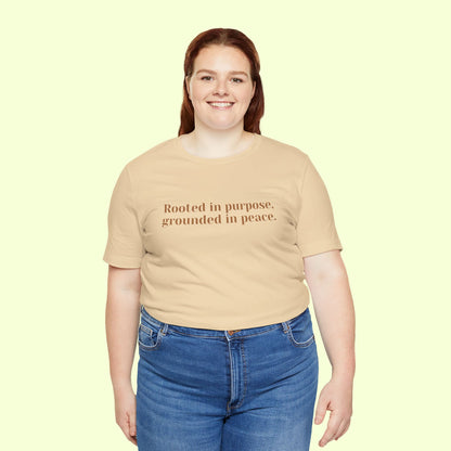 Rooted in purpose, grounded in peace.T-Shirt for Women | Inspirational Faith Quote Tee