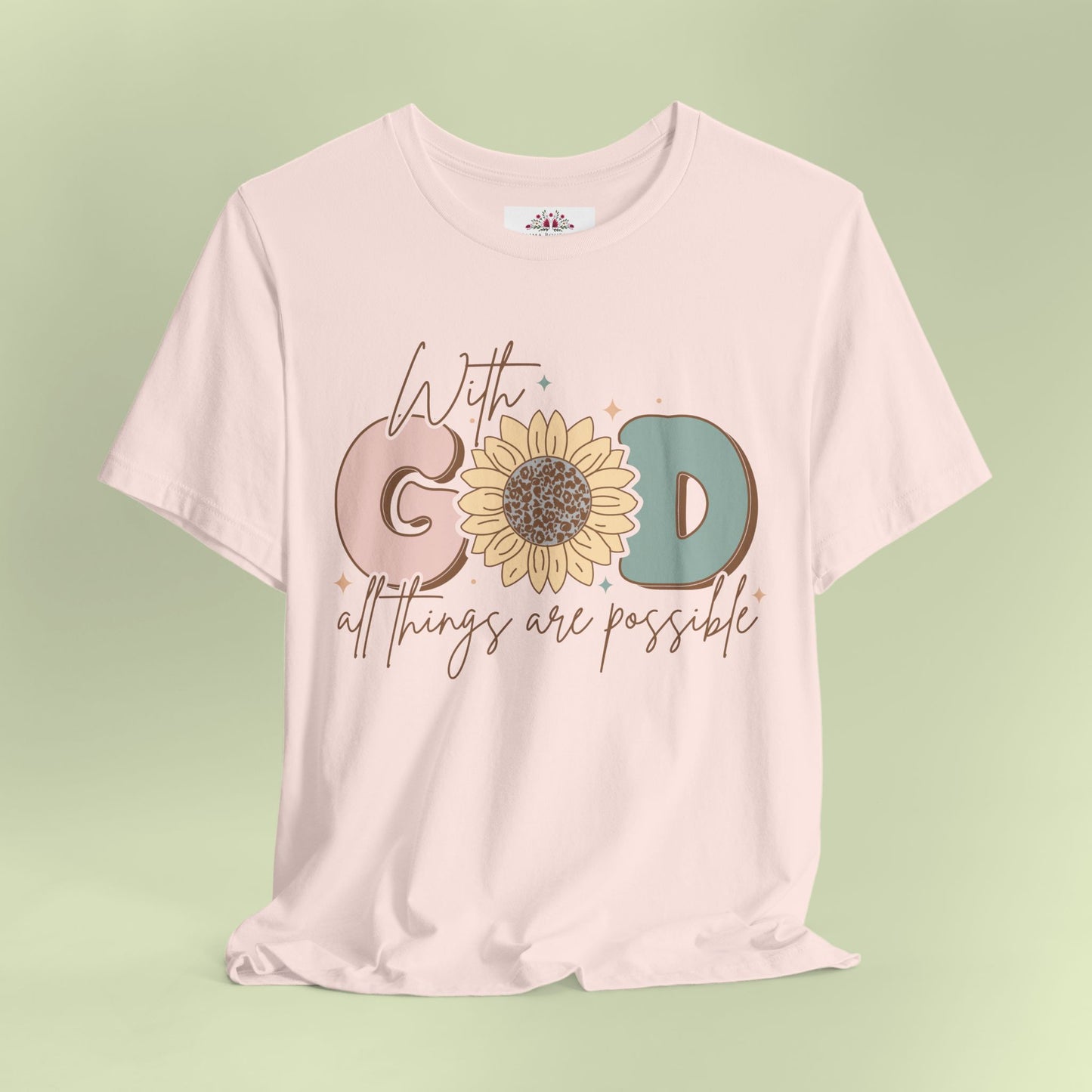 With God, All Things Are Possible.  T-Shirt for Women | Inspirational Faith Quote Tee