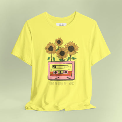 Trust In Vibes Not In Words. T-Shirt for Women | Inspirational Faith Quote Tee