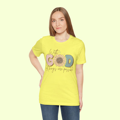 With God, All Things Are Possible.  T-Shirt for Women | Inspirational Faith Quote Tee