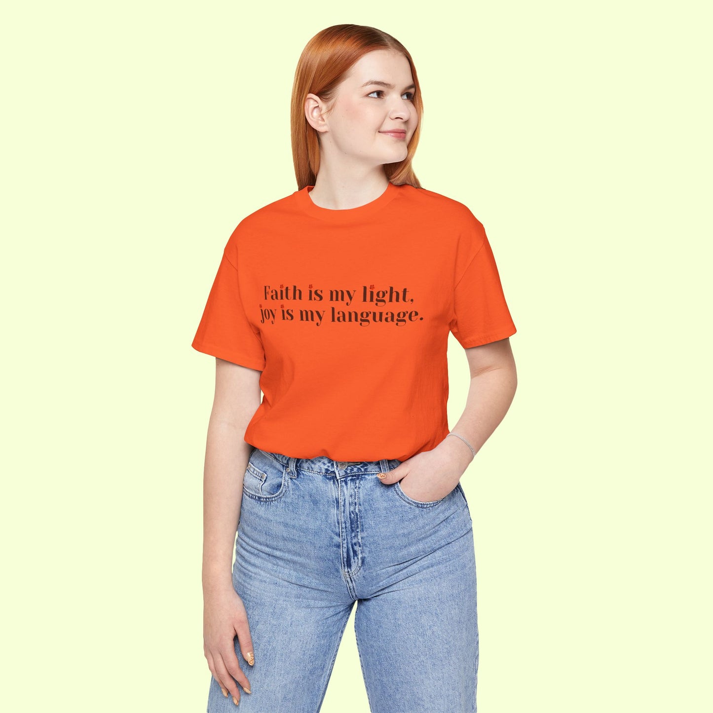 Faith is my light, joy is my language. T-Shirt for Women | Inspirational Faith Quote Tee