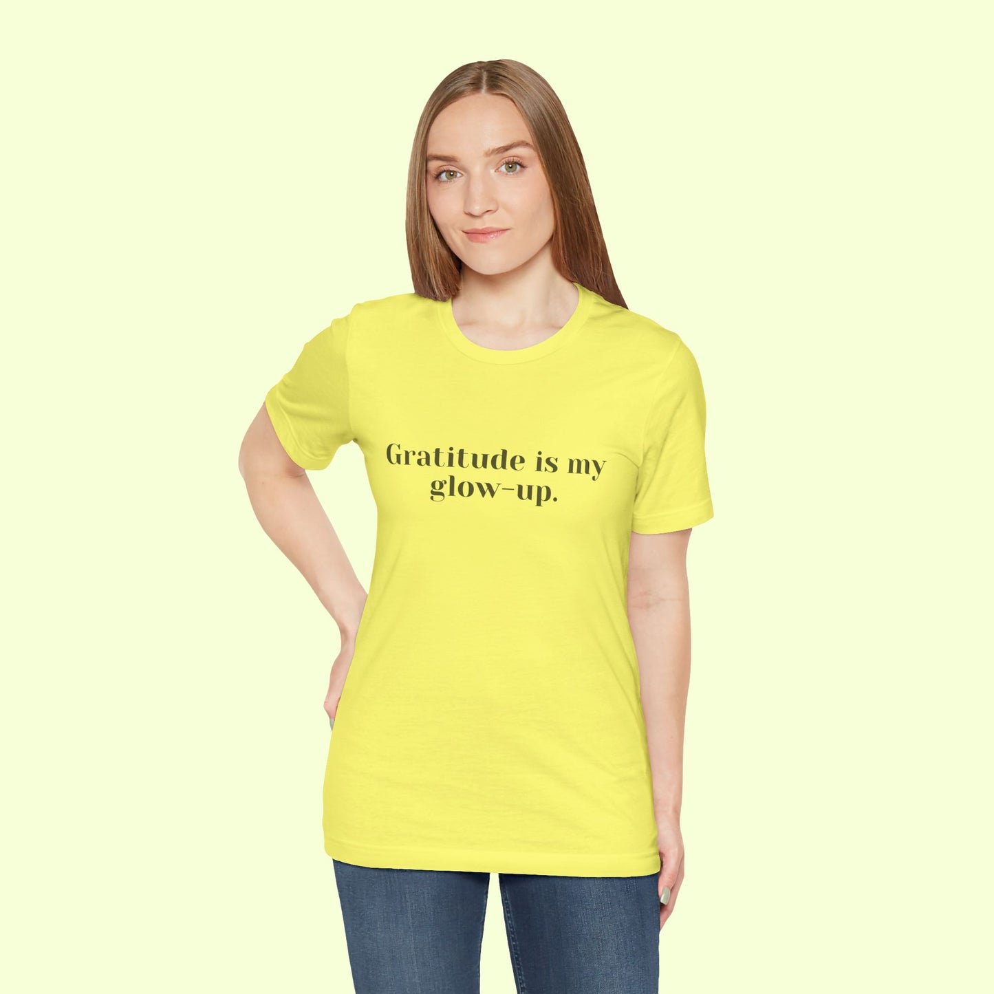 Gratitude is my glow-up. T-Shirt for Women | Inspirational Faith Quote Tee
