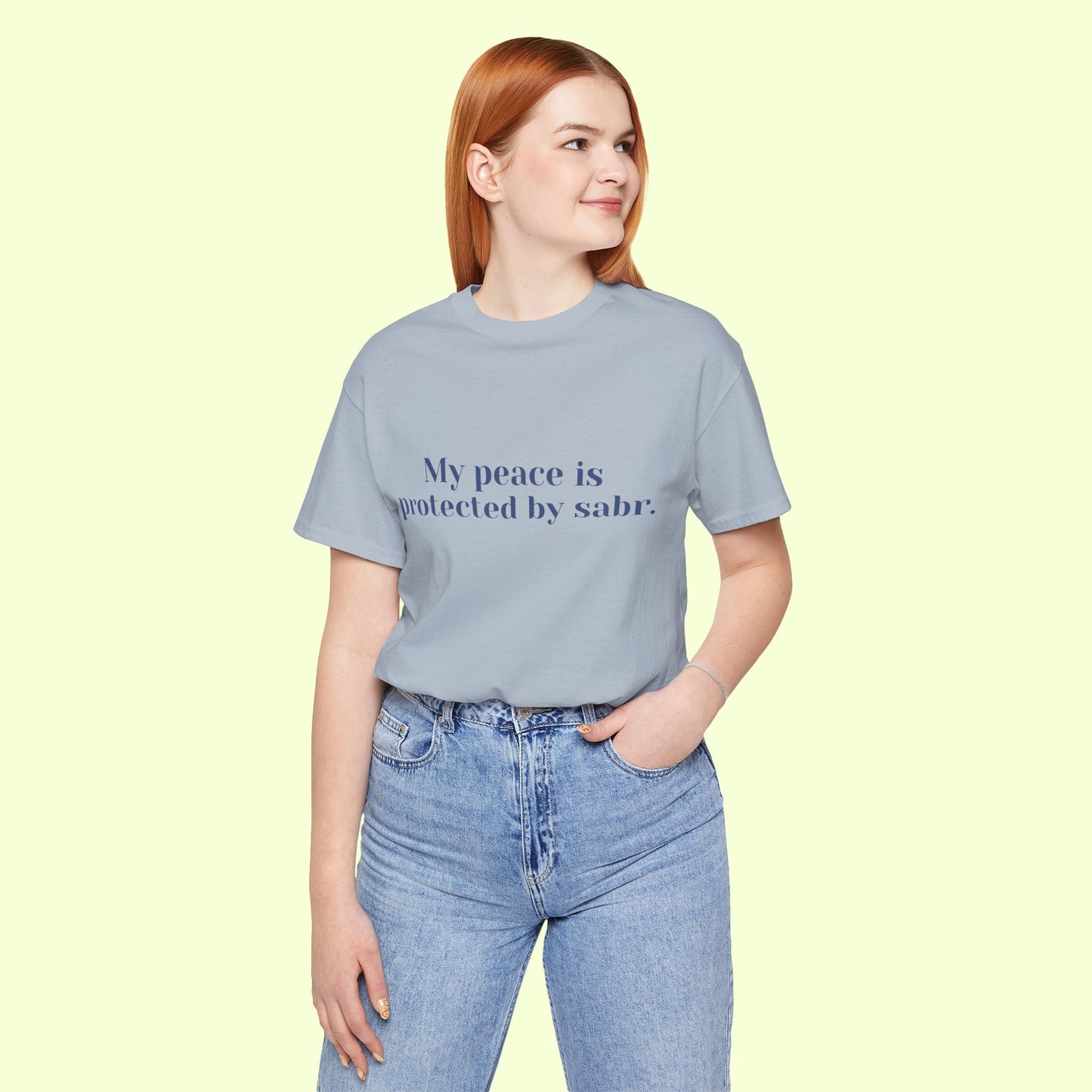 My peace is protected by sabr.T-Shirt for Women | Inspirational Faith Quote Tee