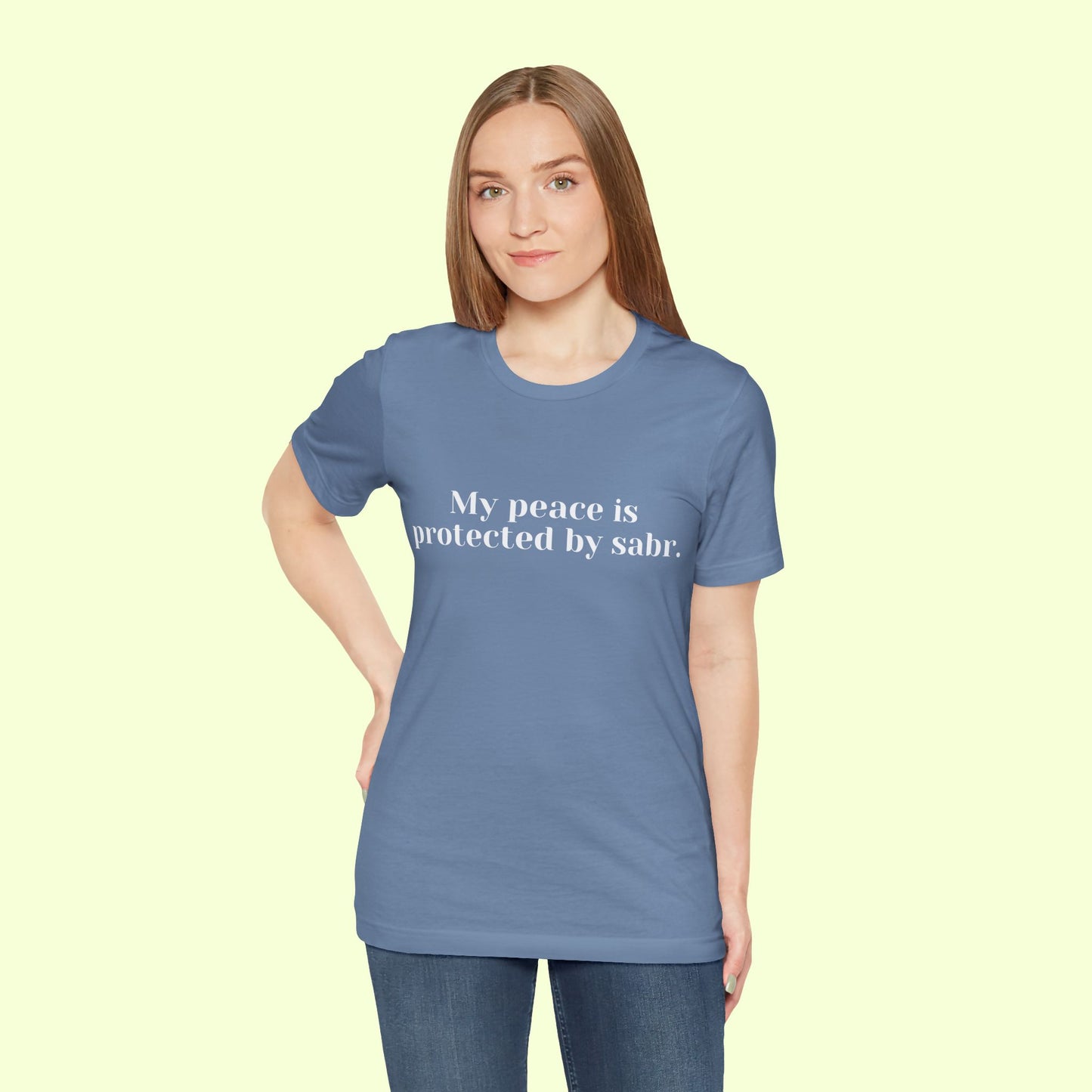 My peace is protected by sabr.T-Shirt for Women | Inspirational Faith Quote Tee