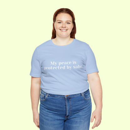 My peace is protected by sabr.T-Shirt for Women | Inspirational Faith Quote Tee