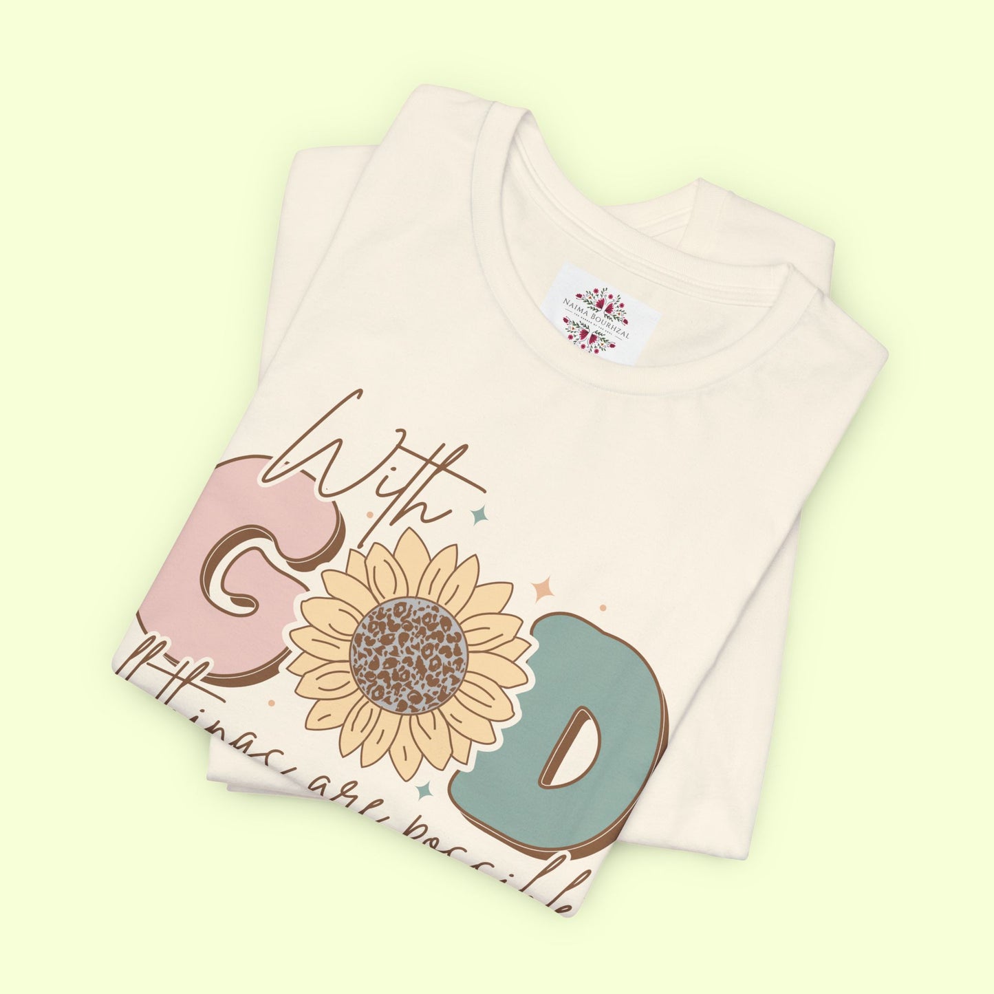 With God, All Things Are Possible.  T-Shirt for Women | Inspirational Faith Quote Tee