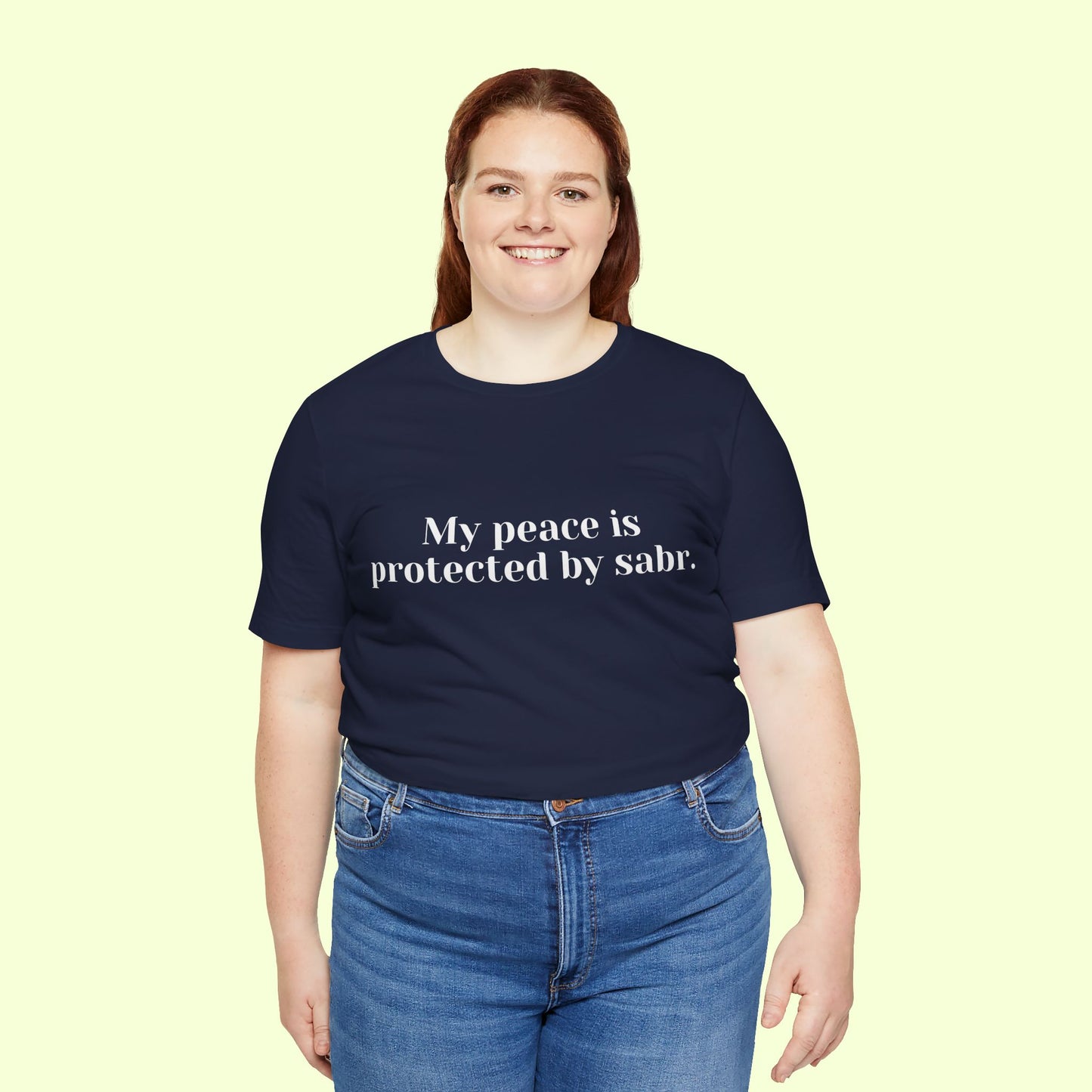 My peace is protected by sabr.T-Shirt for Women | Inspirational Faith Quote Tee