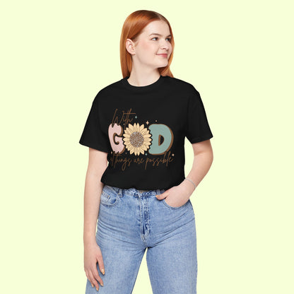 With God, All Things Are Possible.  T-Shirt for Women | Inspirational Faith Quote Tee