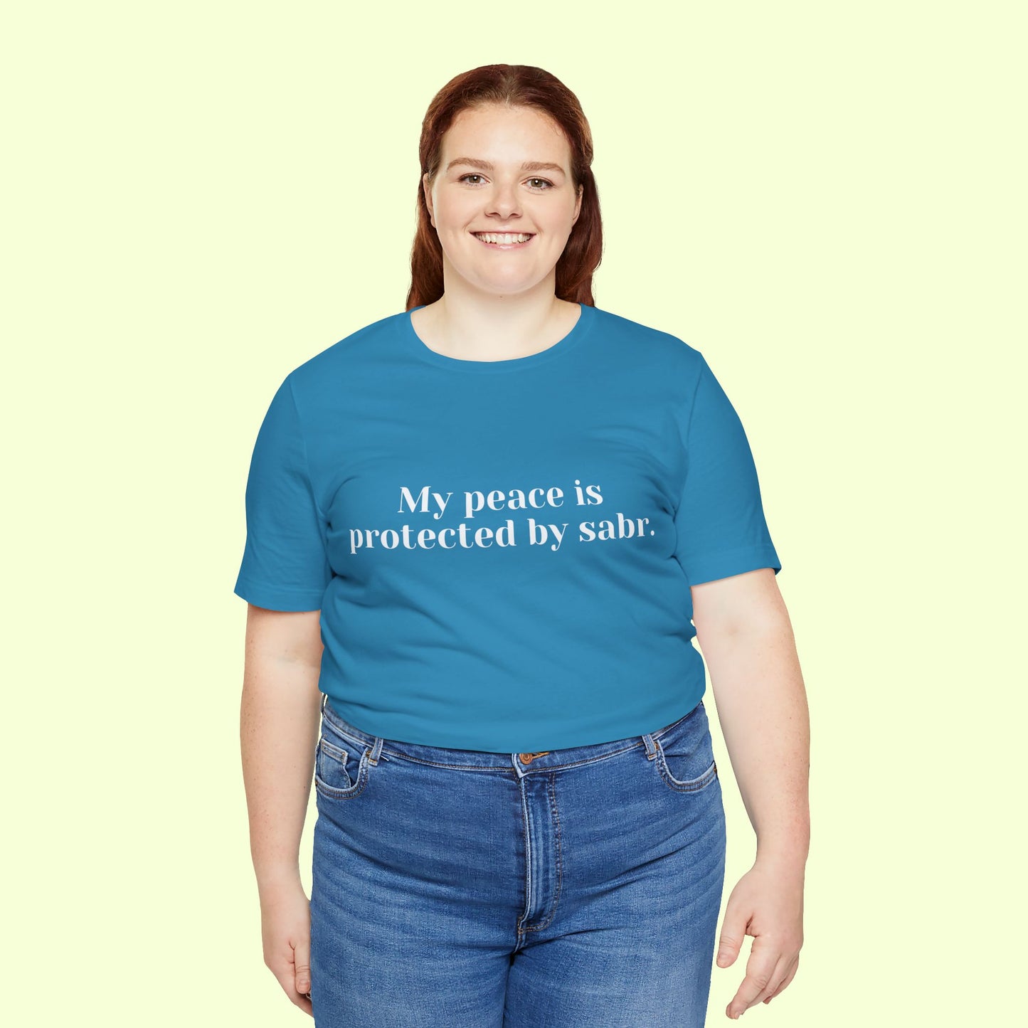 My peace is protected by sabr.T-Shirt for Women | Inspirational Faith Quote Tee