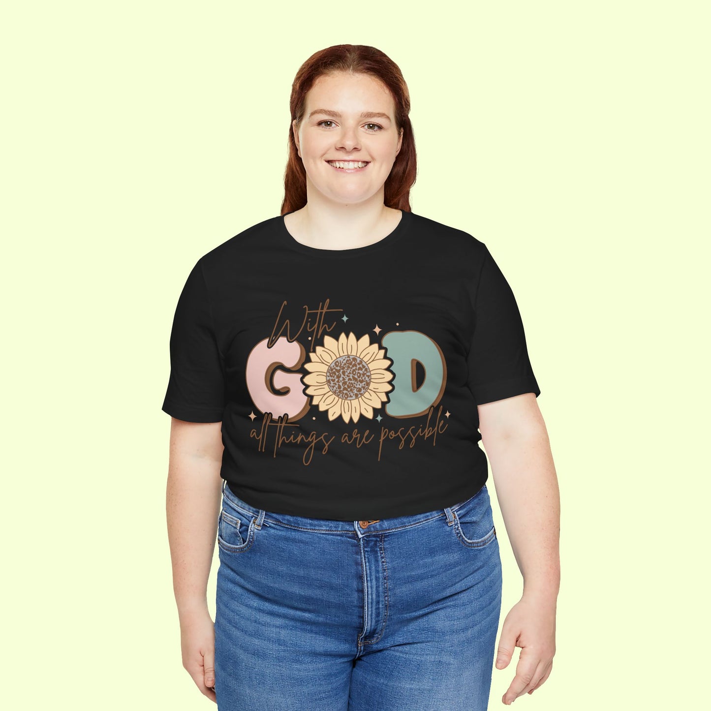 With God, All Things Are Possible.  T-Shirt for Women | Inspirational Faith Quote Tee