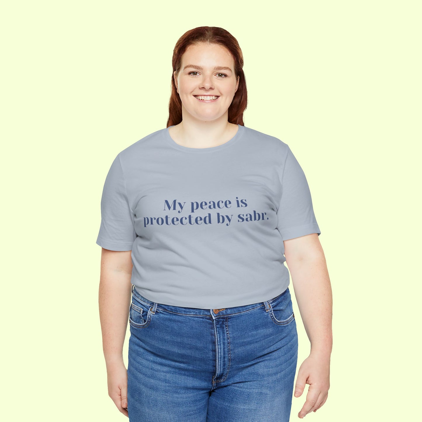 My peace is protected by sabr.T-Shirt for Women | Inspirational Faith Quote Tee
