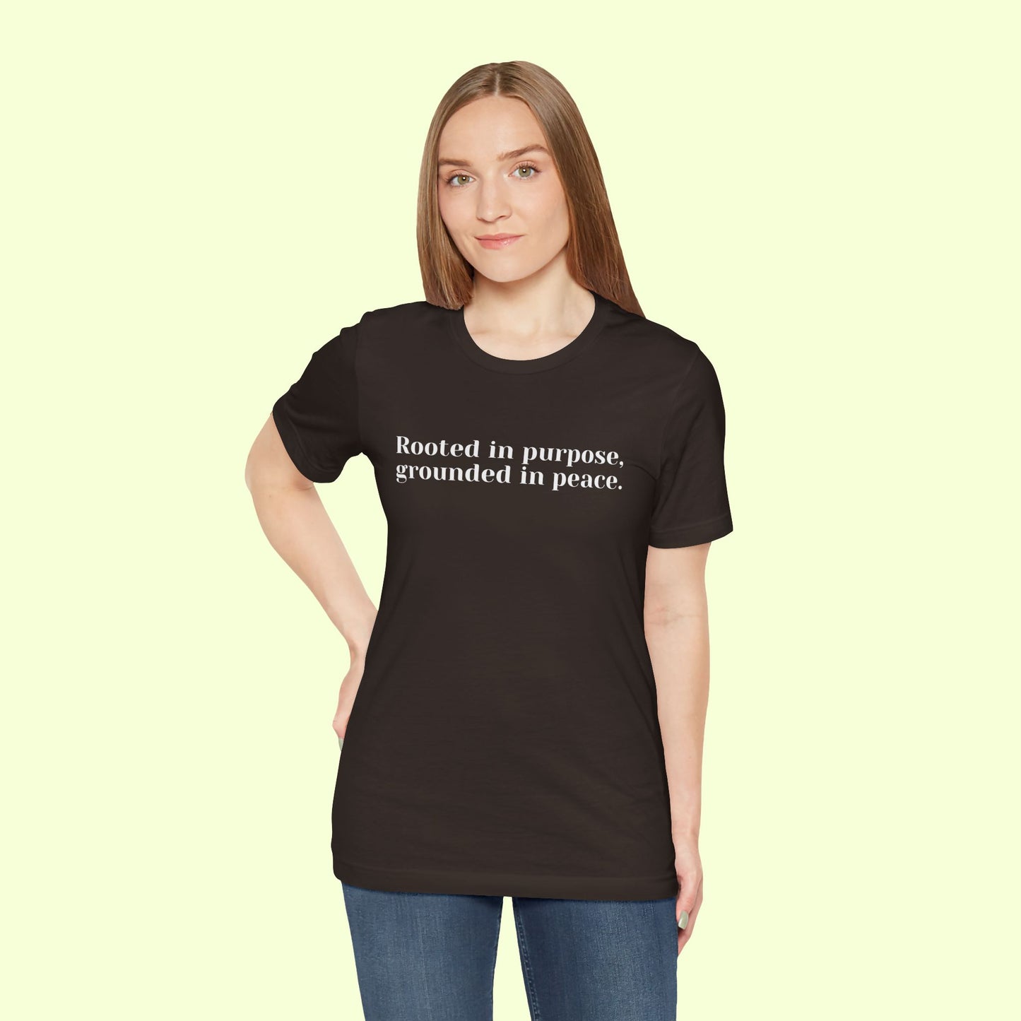 Rooted in purpose, grounded in peace.T-Shirt for Women | Inspirational Faith Quote Tee