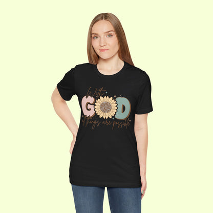 With God, All Things Are Possible.  T-Shirt for Women | Inspirational Faith Quote Tee