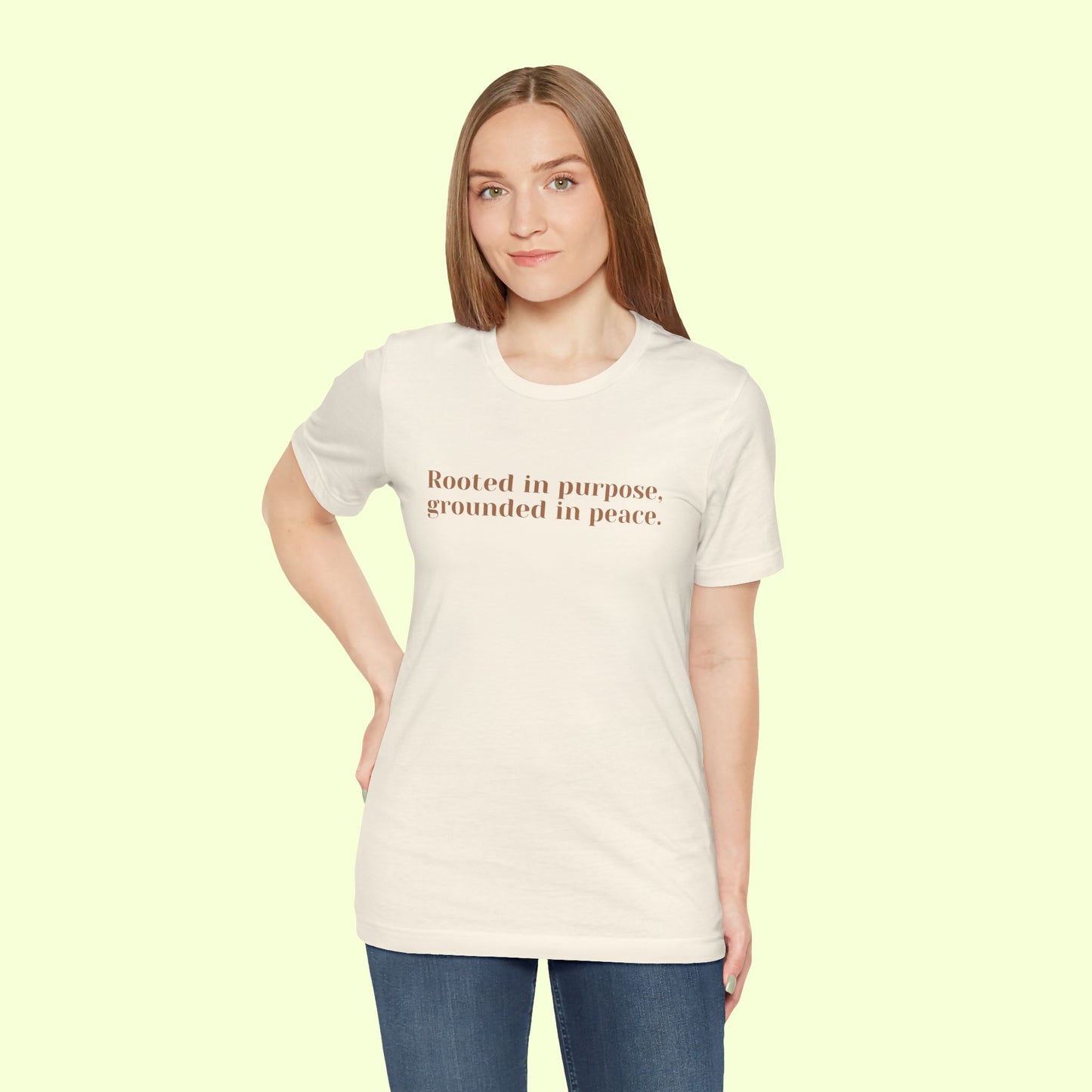 Rooted in purpose, grounded in peace.T-Shirt for Women | Inspirational Faith Quote Tee