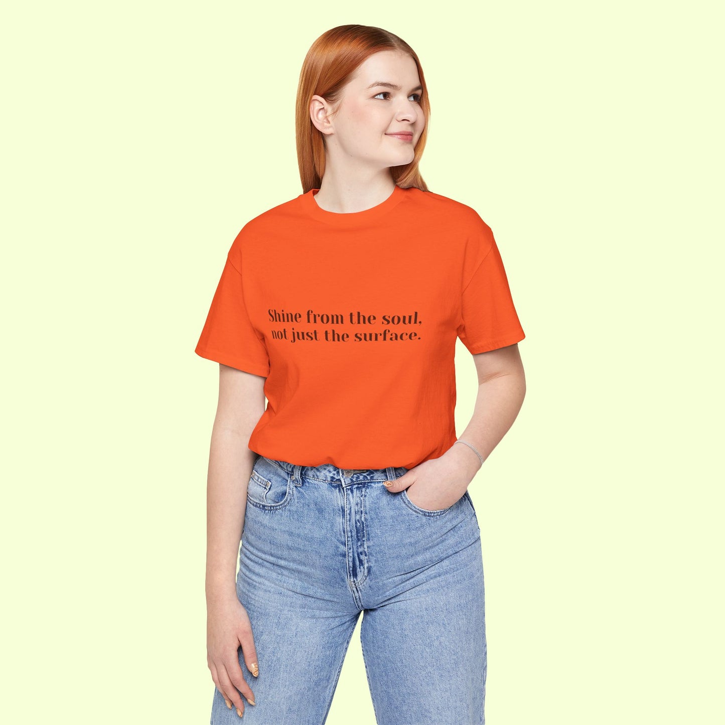 Shine from the Soul, Not Just the Surface –T-Shirt for Women | Inspirational Faith Quote Tee