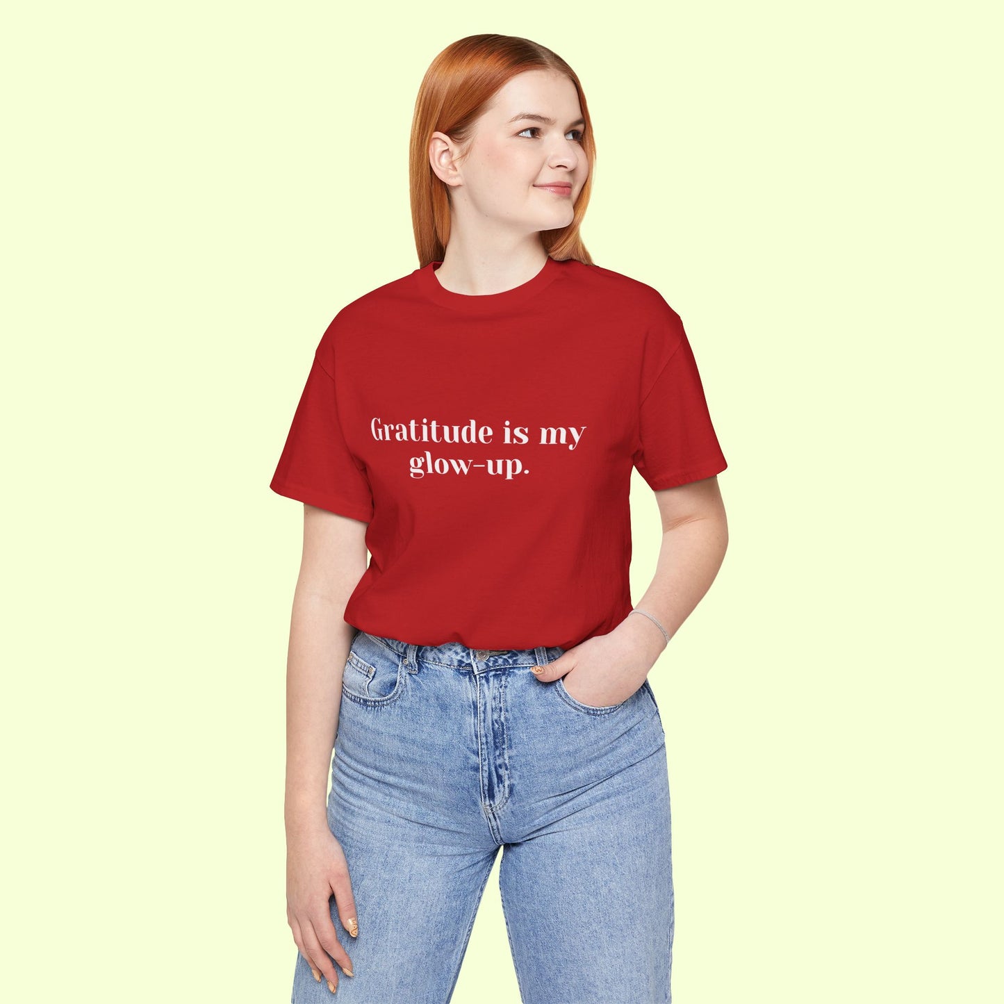 Gratitude is my glow-up. T-Shirt for Women | Inspirational Faith Quote Tee