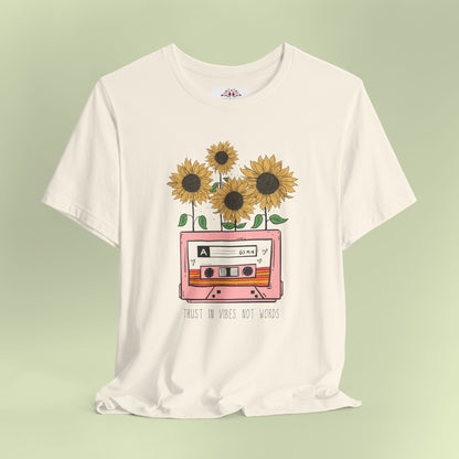 Trust In Vibes Not In Words. T-Shirt for Women | Inspirational Faith Quote Tee