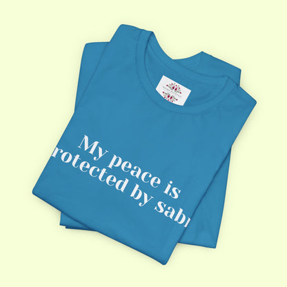 My peace is protected by sabr.T-Shirt for Women | Inspirational Faith Quote Tee