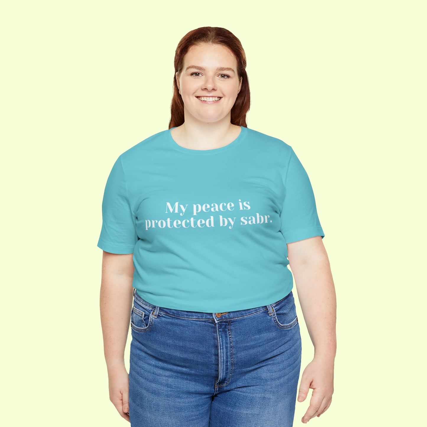My peace is protected by sabr.T-Shirt for Women | Inspirational Faith Quote Tee