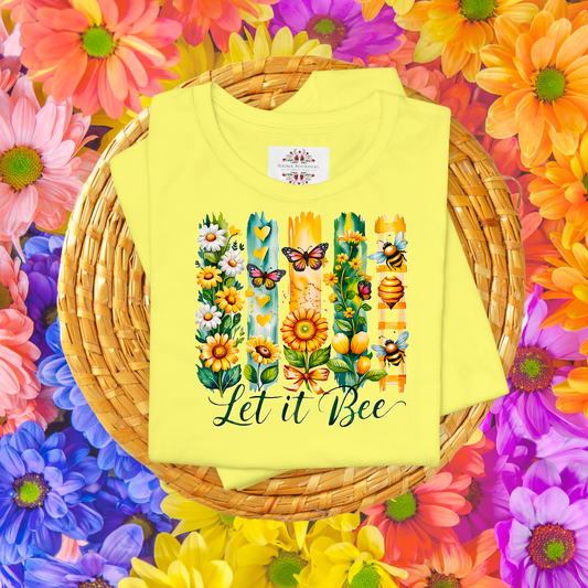 Let It Bee. T-Shirt for Women | Inspirational Faith Quote Tee