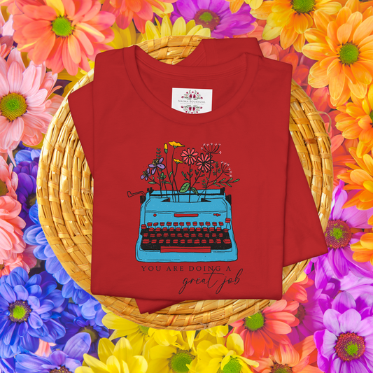 You Are Doing A Great a Great Job. T-Shirt for Women | Inspirational Faith Quote Tee