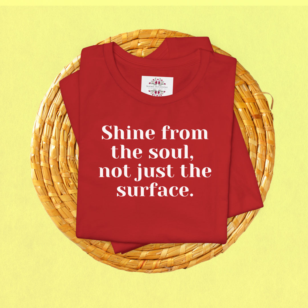 Shine from the Soul, Not Just the Surface –T-Shirt for Women | Inspirational Faith Quote Tee